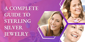 A Complete Guide To Sterling Silver Jewelry - LeightWorks