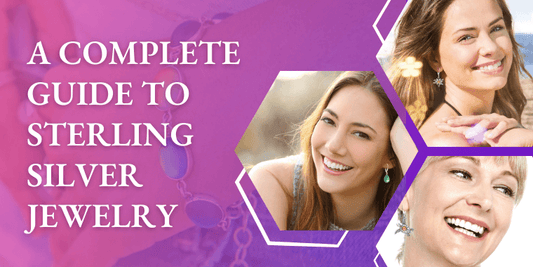 A Complete Guide To Sterling Silver Jewelry - LeightWorks